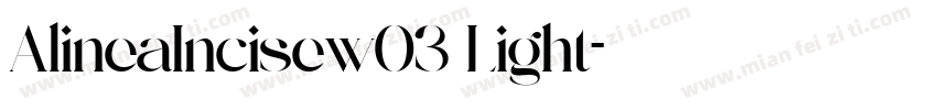 AlineaIncisew03 Light字体转换